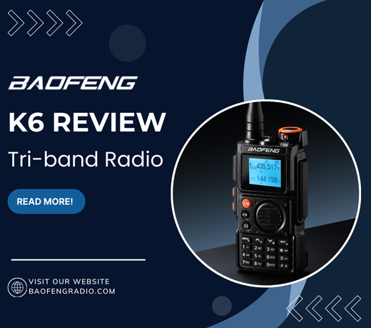 Baofeng K6 Review: A Tri-Band reliable radio for Amateur Radio Enthusiasts | Blog cover