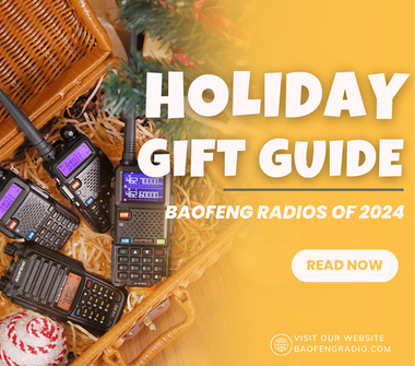 The Holiday Gift Guide to Baofeng Radios of 2024